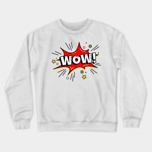 WOW Crewneck Sweatshirt